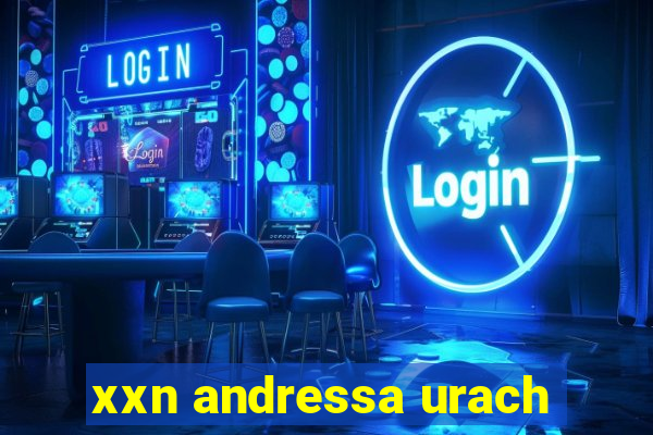 xxn andressa urach