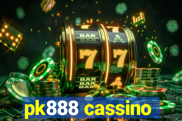 pk888 cassino
