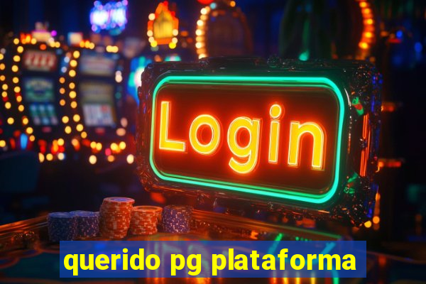 querido pg plataforma