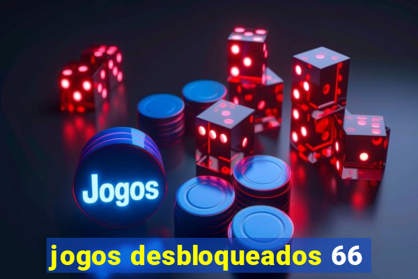 jogos desbloqueados 66