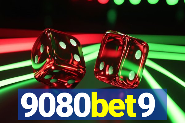 9080bet9