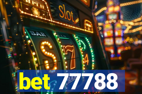 bet 77788