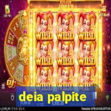 deia palpite