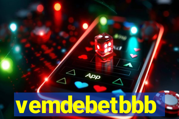 vemdebetbbb