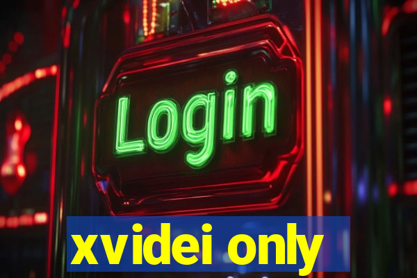 xvidei only
