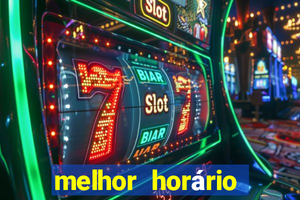 melhor horário para jogar fortune ox madrugada