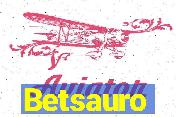 Betsauro