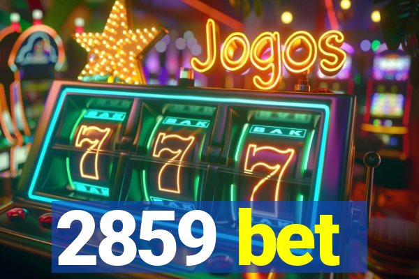 2859 bet