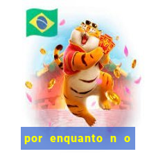por enquanto n o podemos fazer envios para essa localiza  o
