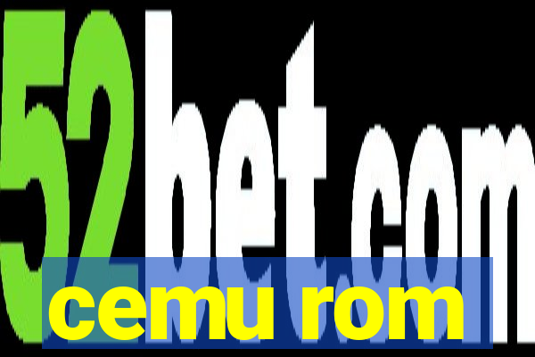 cemu rom