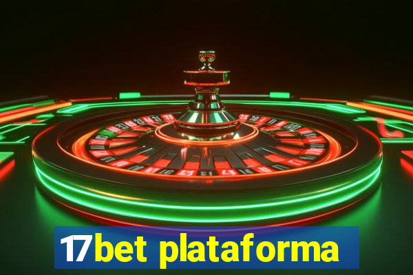 17bet plataforma