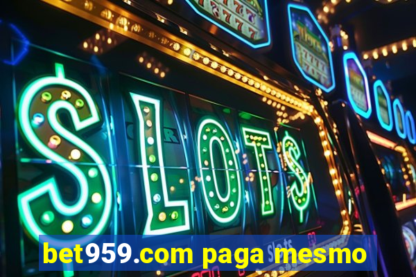 bet959.com paga mesmo