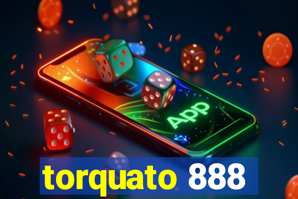 torquato 888
