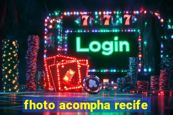 fhoto acompha recife