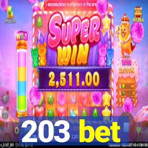 203 bet