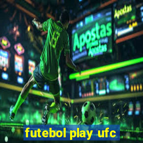futebol play ufc