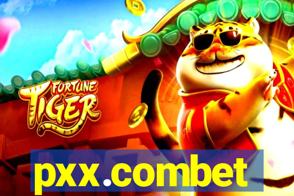 pxx.combet