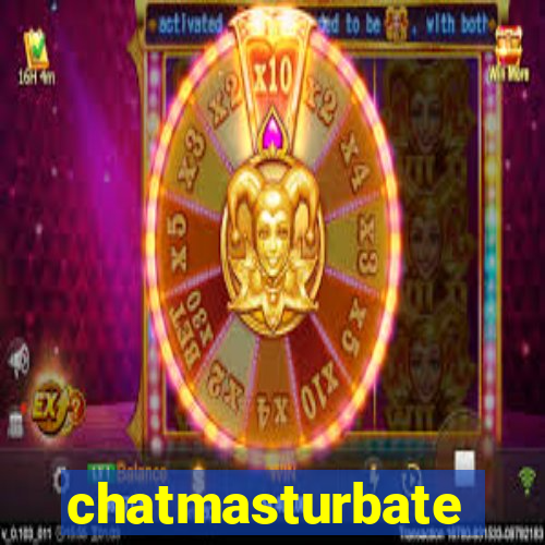 chatmasturbate