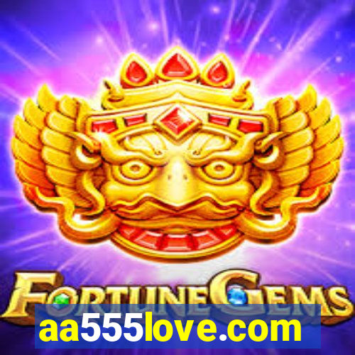 aa555love.com