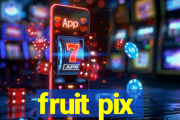 fruit pix