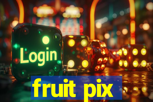 fruit pix