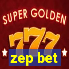 zep bet