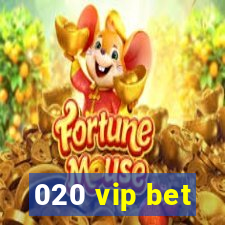 020 vip bet