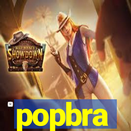 popbra