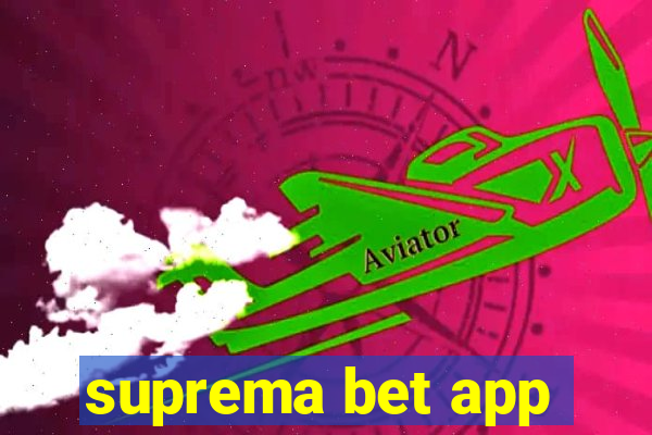 suprema bet app