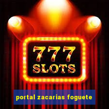 portal zacarias foguete