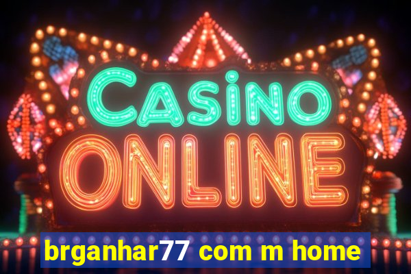 brganhar77 com m home