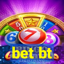 bet bt