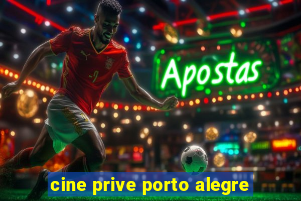 cine prive porto alegre