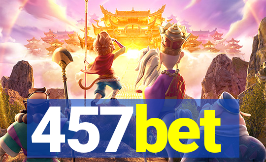 457bet