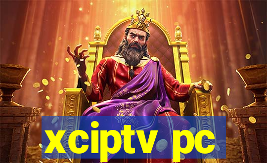 xciptv pc