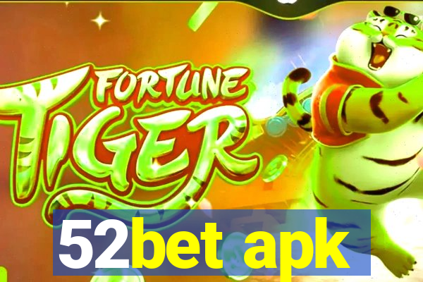 52bet apk