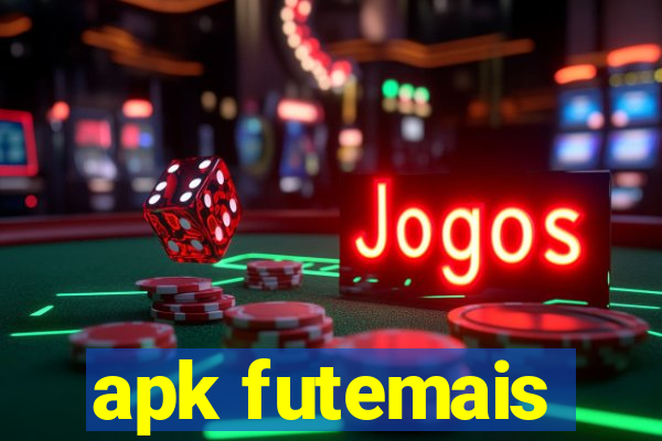 apk futemais