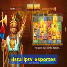 lista iptv esportes