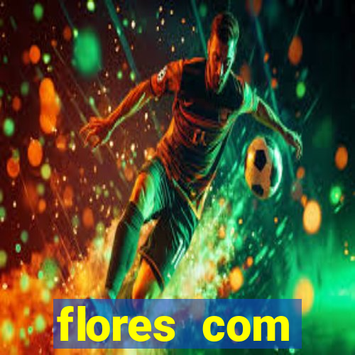 flores com significados negativos