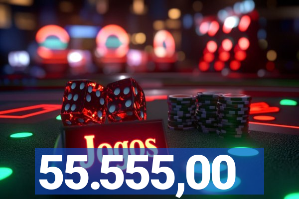 55.555,00
