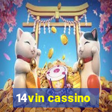 14vin cassino