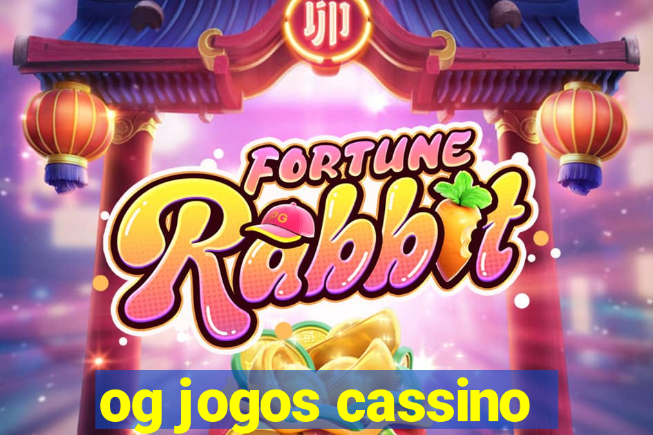 og jogos cassino