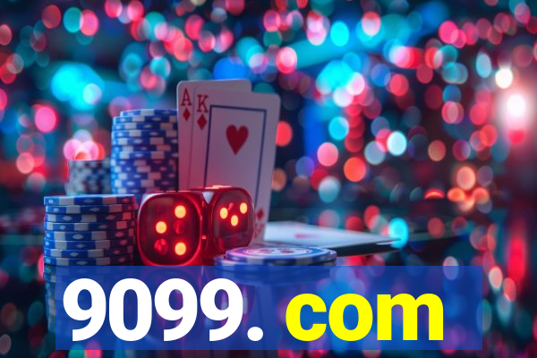9099. com