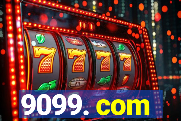 9099. com