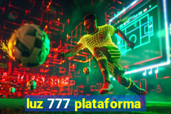 luz 777 plataforma