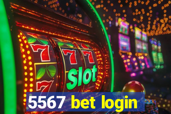 5567 bet login