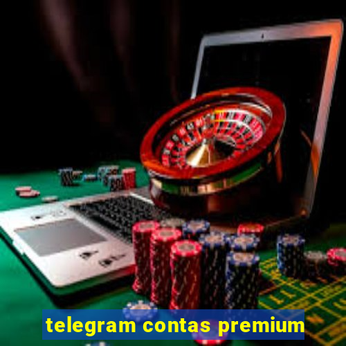 telegram contas premium