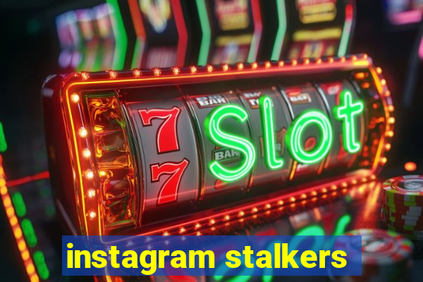 instagram stalkers