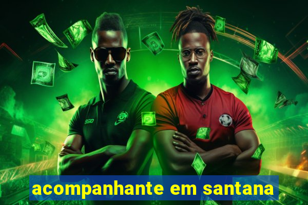 acompanhante em santana