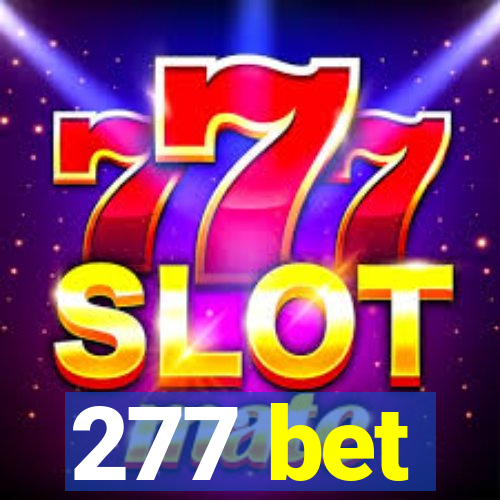 277 bet